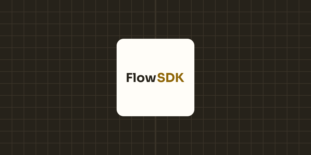 The Flow SDK wordmark on a cream plate over a dark graph-paper field
